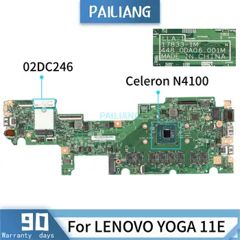 PAILIANG дънна Платка За лаптоп LENOVO YOGA 11E дънна Платка 02DC246 17833-1M Celeron N4100 ПРОТЕСТИРОВАННАЯ DDR3